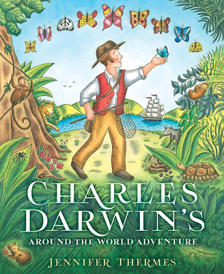 Charles Darwin's Around-The-World Adventure: A ... 1419721208 Book Cover