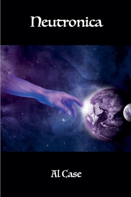 Neutronica B0DV453Q88 Book Cover