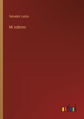 Mi sobrino [Spanish] 3368039202 Book Cover