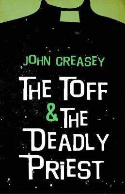 The Toff and the Deadly Priest 0755118553 Book Cover