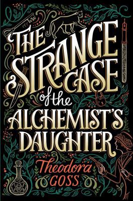Strange Case of the Alchemist's Daughter 1534409637 Book Cover