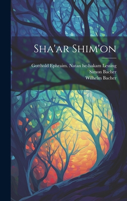Sha'ar Shim'on [Hebrew] 1020795077 Book Cover