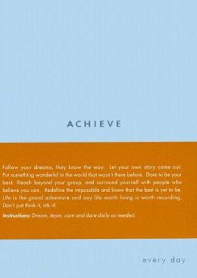 Achieve: Every Day 1932319301 Book Cover