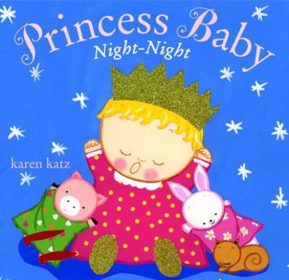 Princess Baby, Night-Night 0375844627 Book Cover