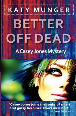 Better Off Dead 1477572325 Book Cover