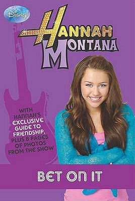 Disney Hannah Montana : Don't Bet on it Bk. 10 1407525875 Book Cover