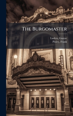 The Burgomaster 1024199754 Book Cover