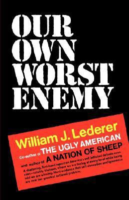 Our Own Worst Enemy 0393332829 Book Cover
