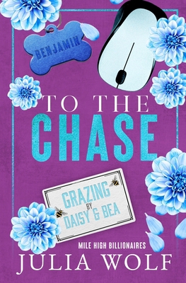 To The Chase 1965473156 Book Cover