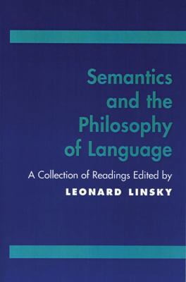 Semantics and the Philosophy of Language 0252000935 Book Cover