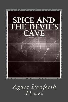 Spice and the Devil's Cave 1494276143 Book Cover