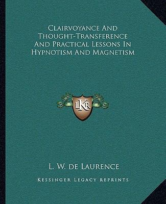 Clairvoyance And Thought-Transference And Pract... 1162810610 Book Cover