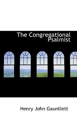 The Congregational Psalmist 1103353659 Book Cover