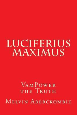 Luciferius Maximus 1979067066 Book Cover