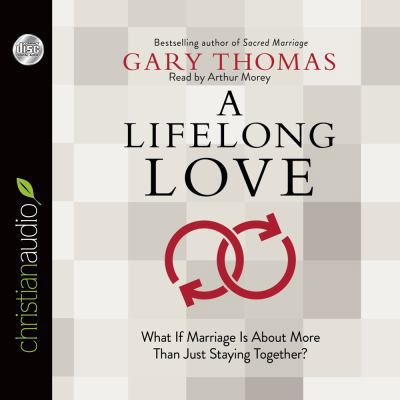 A Lifelong Love: What If Marriage Is about More... 1610459261 Book Cover