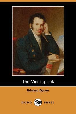 The Missing Link (Dodo Press) 1406587311 Book Cover
