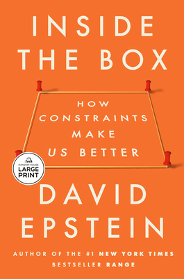 Inside the Box: How Constraints Make Us Better [Large Print] B0FN368NGY Book Cover