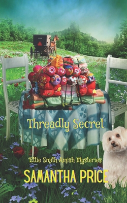 Threadly Secret: Amish Cozy Mystery 1687220239 Book Cover