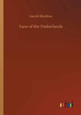 Vane of the Timberlands 3734091705 Book Cover