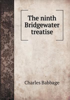 The ninth Bridgewater treatise 5518552416 Book Cover