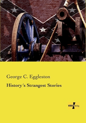 History´s Strangest Stories 3957388686 Book Cover