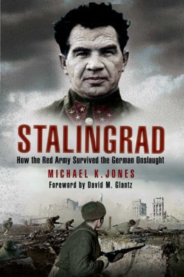 Stalingrad: How the Red Army Survived the Germa... 1932033726 Book Cover