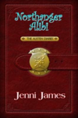 Northanger Alibi 1935546155 Book Cover