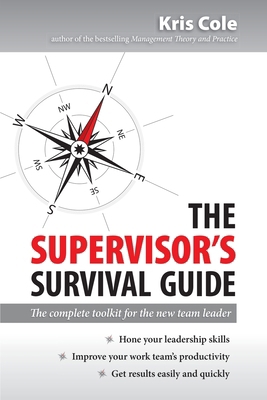 The Supervisor's Survival Guide: The Complete T... 1922131717 Book Cover