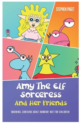 Amy The Elf Sorceress And Her Friends 1916981283 Book Cover