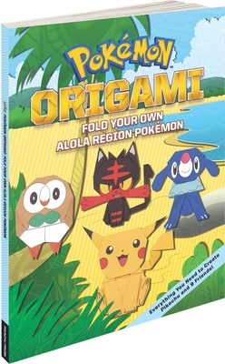 Pokémon Origami: Fold Your Own Alola Region Pok... 1604381973 Book Cover