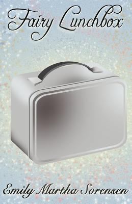 Fairy Lunchbox 1537712373 Book Cover