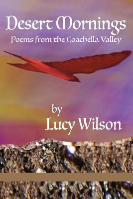 Desert Mornings: Poems from the Coachella Valley 1946460982 Book Cover