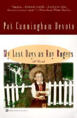 My Last Days as Roy Rogers 0613279883 Book Cover