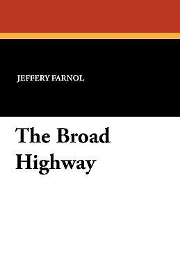 The Broad Highway 1434421686 Book Cover