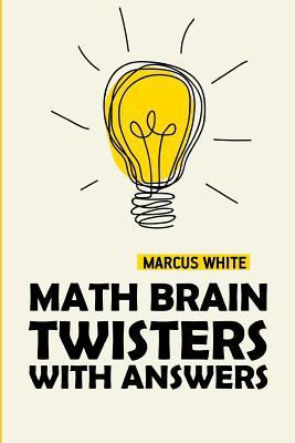 Math Brain Twisters With Answers: Rectslider Pu... 172680805X Book Cover