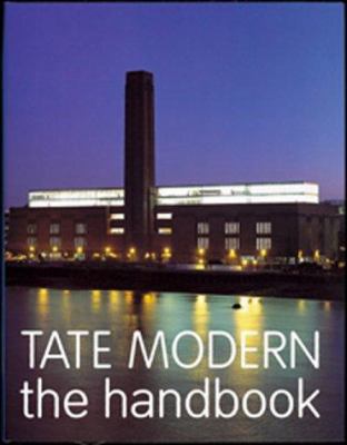 Tate Modern : The Handbook 1854373129 Book Cover