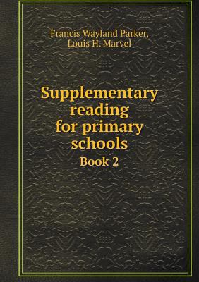 Supplementary reading for primary schools Book 2 551924670X Book Cover