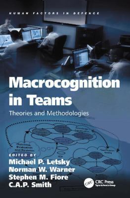 Macrocognition in Teams: Theories and Methodolo... 113807635X Book Cover