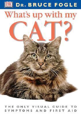 What's Up With My Cat? 0789484056 Book Cover