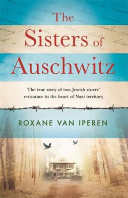 TheSistersofAuschwitz 1841883743 Book Cover