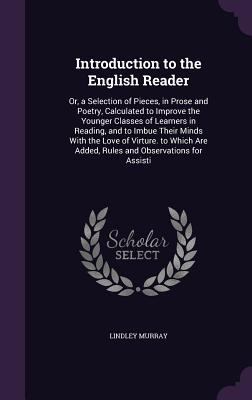 Introduction to the English Reader: Or, a Selec... 1341052443 Book Cover