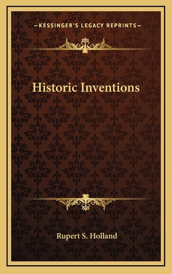 Historic Inventions 1163857971 Book Cover
