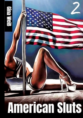 American Sluts 2 [German] 3384041062 Book Cover