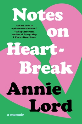 Notes on Heartbreak: A Memoir 0063468492 Book Cover