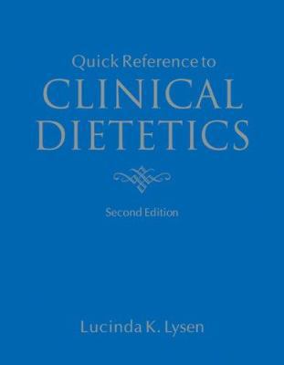 Quick Reference to Clinical Dietetics: 0763731986 Book Cover