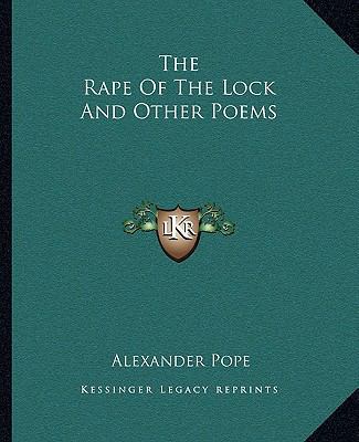 The Rape Of The Lock And Other Poems 1162706384 Book Cover