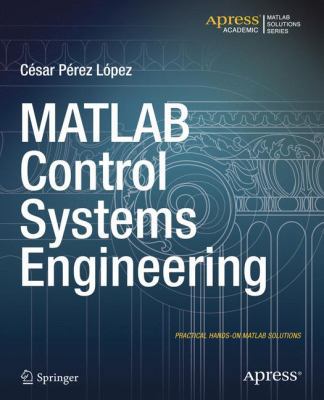 MATLAB Control Systems Engineering 1484202902 Book Cover