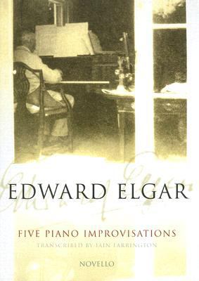 Edward Elgar: Five Piano Improvisations 1846096049 Book Cover