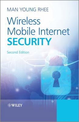 Wireless Mobile Internet Security B001JAS3BS Book Cover