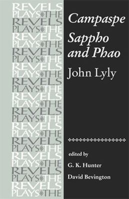 Campaspe/Sappho and Phao 0719031001 Book Cover